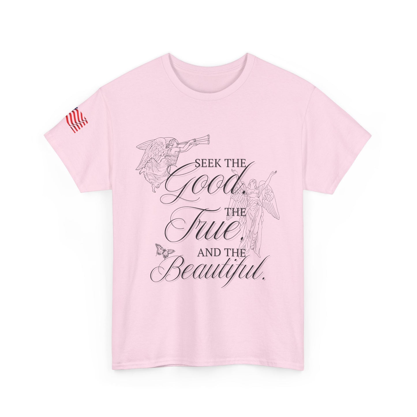 "Seek the good, the true, and the beautiful," Charlie Kirk quote 100% Cotton tee.