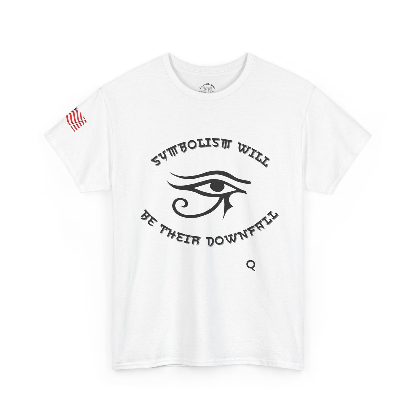 "Symbolism Will Be Their Downfall" Unisex Heavy Cotton Tee.