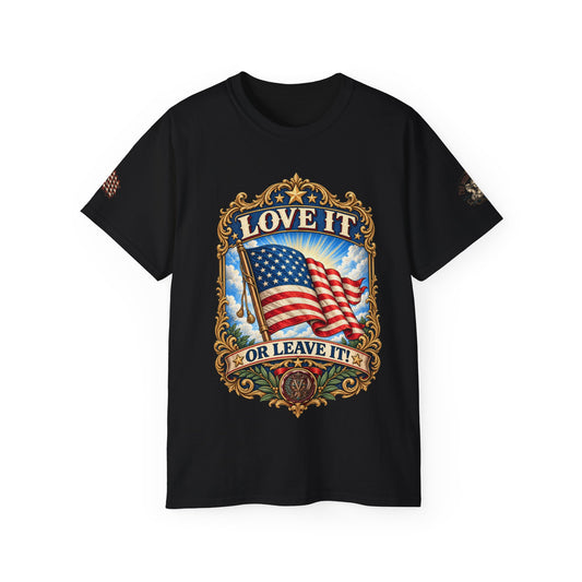 T-Shirt — "Love It or Leave It" Patriotic Flag Tee (Because Grandma said so on the back.)