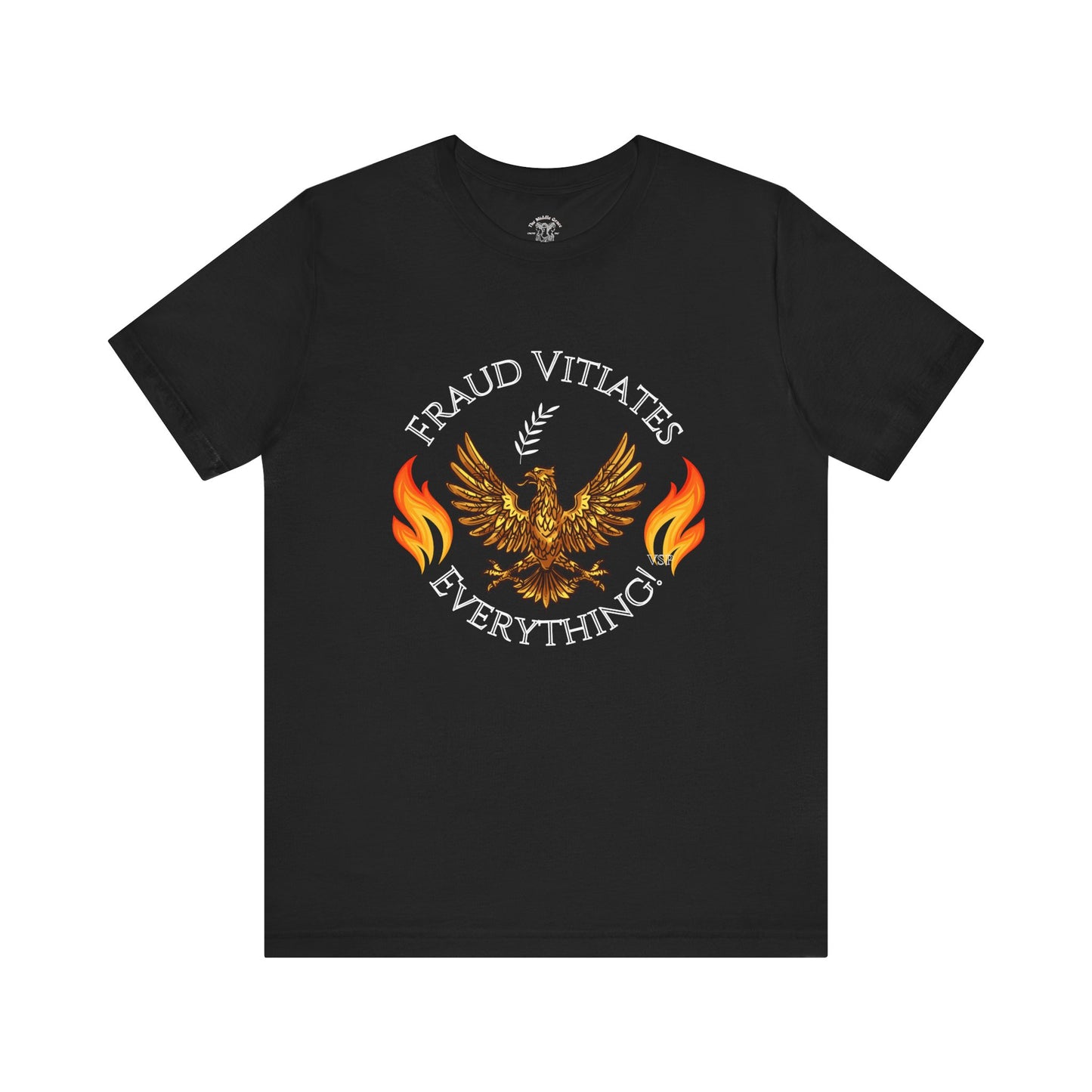 "Fraud Vitiates Everything" Unisex Jersey Tee celebrates renewal and awakening with a the common man becoming king poem by Tolkien on the back.