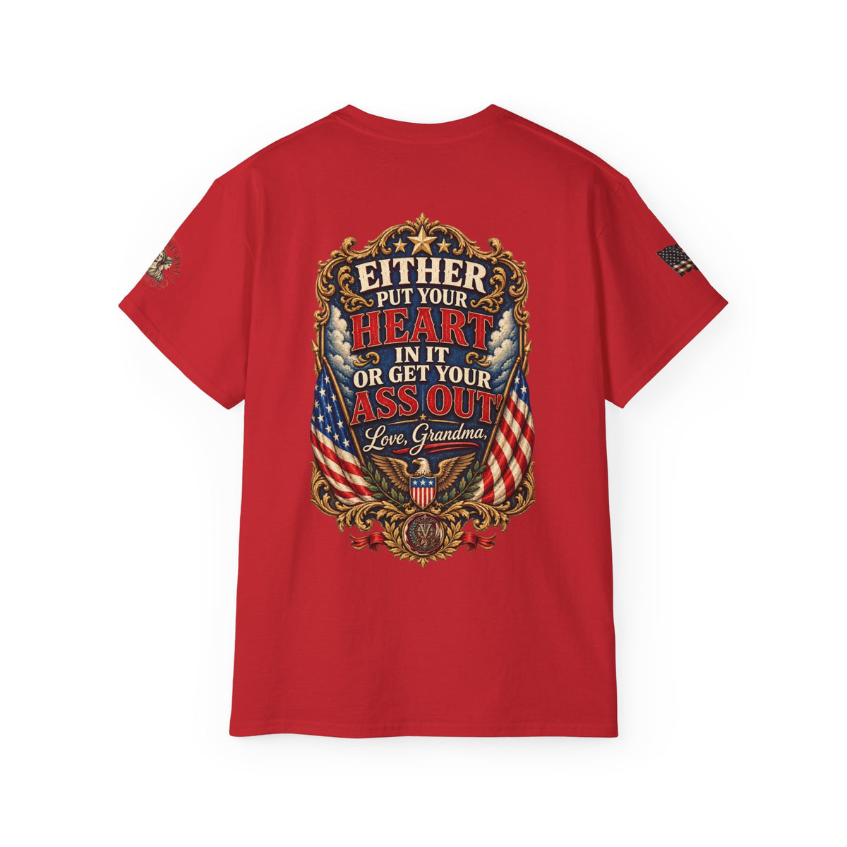 T-Shirt — "Love It or Leave It" Patriotic Flag Tee (Because Grandma said so on the back.)