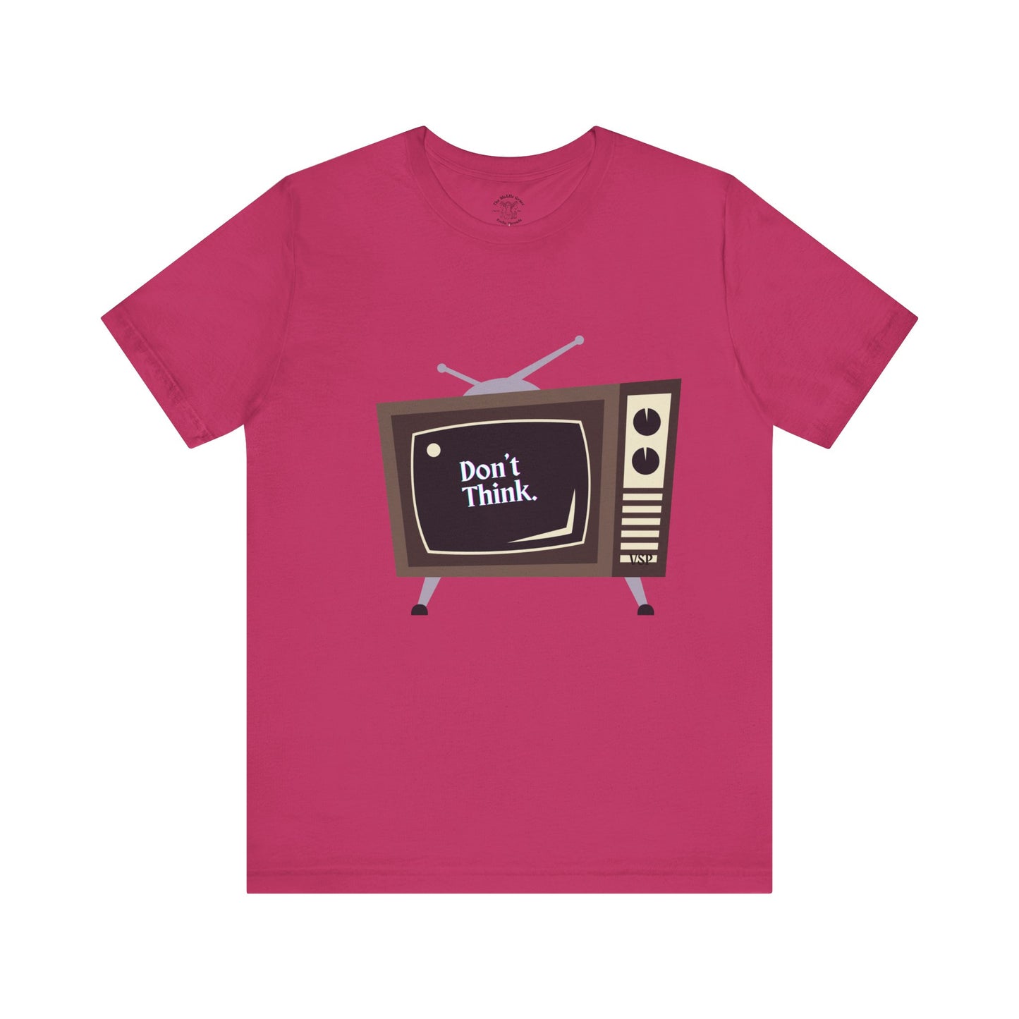 "Don't Think." Vintage TV Graphic 100% Cotton Tee