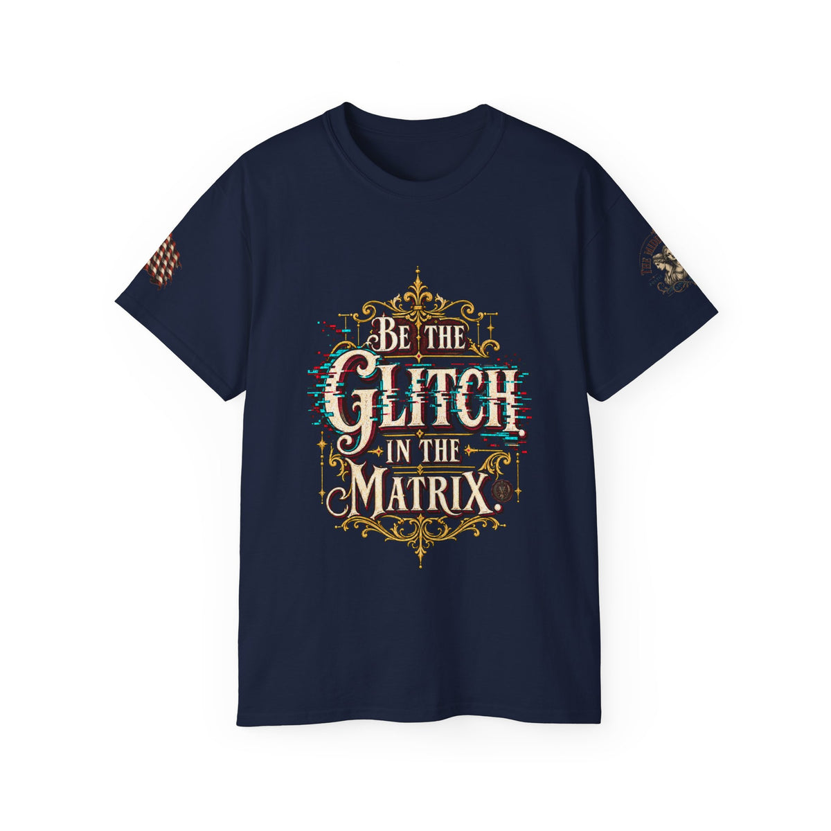 Be the Glitch in the Matrix T-Shirt — Retro Digital Glitch Graphic Tee