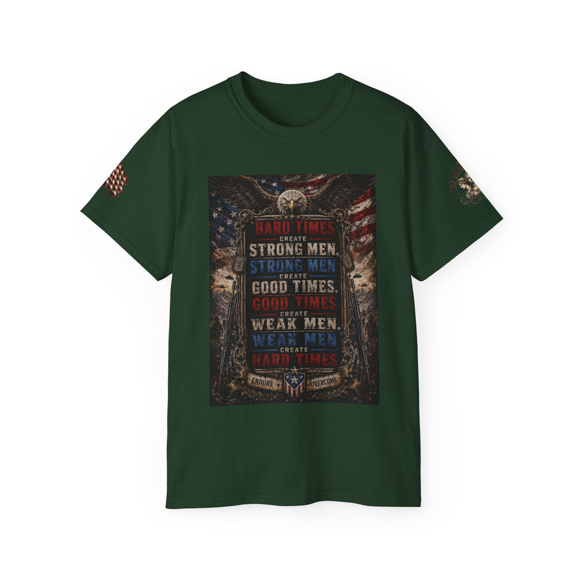 Patriotic 'Hard Times Create Strong Men' Graphic Tee