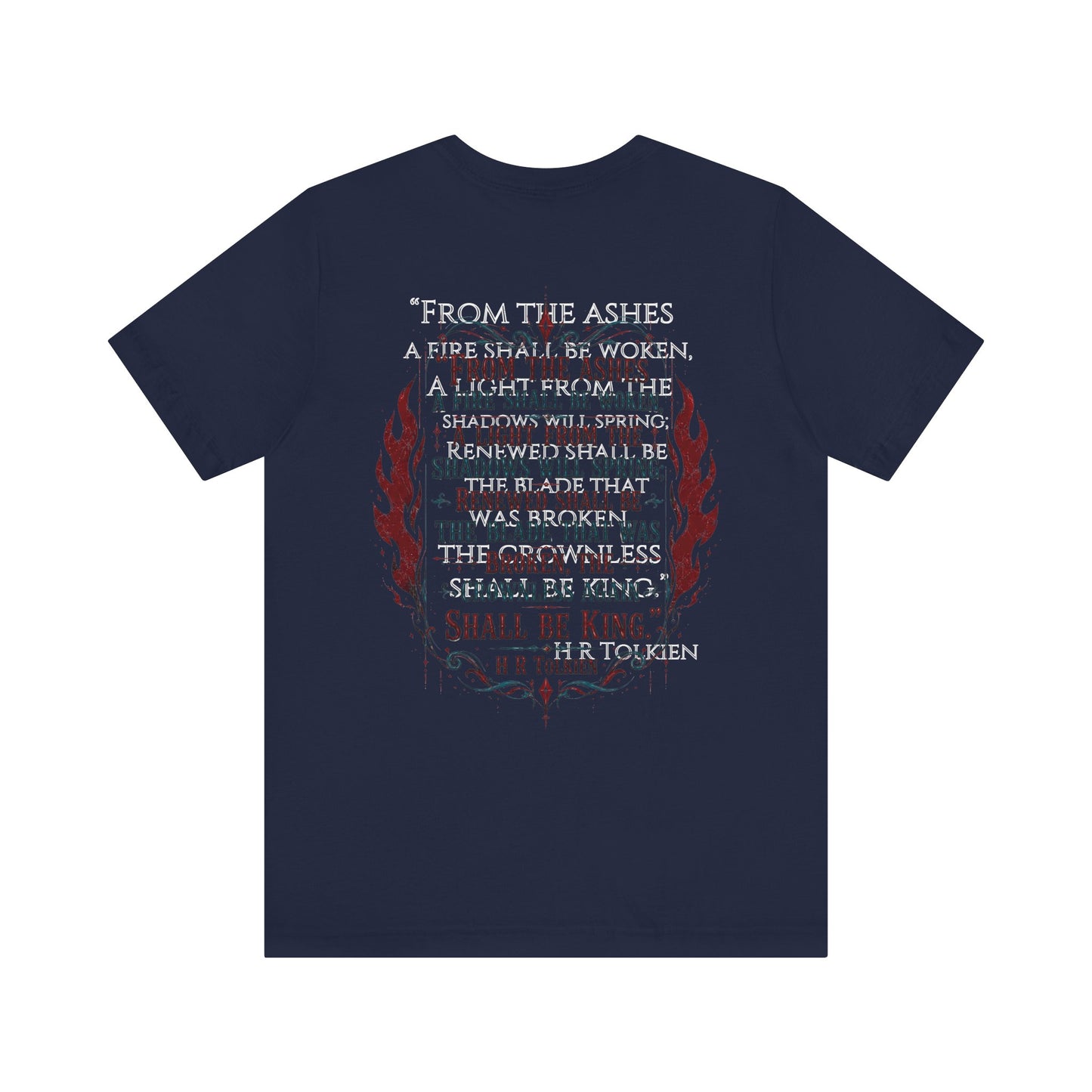 "Fraud Vitiates Everything"  Cotton Tee celebrates American renewal and awakening with a the common man becoming king by Tolkien  back.