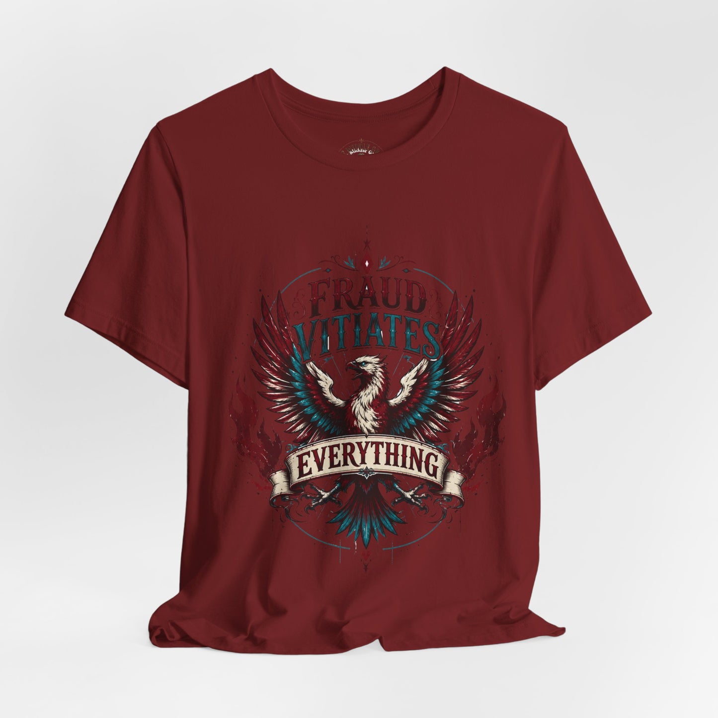 "Fraud Vitiates Everything"  Cotton Tee celebrates American renewal and awakening with a the common man becoming king by Tolkien  back.