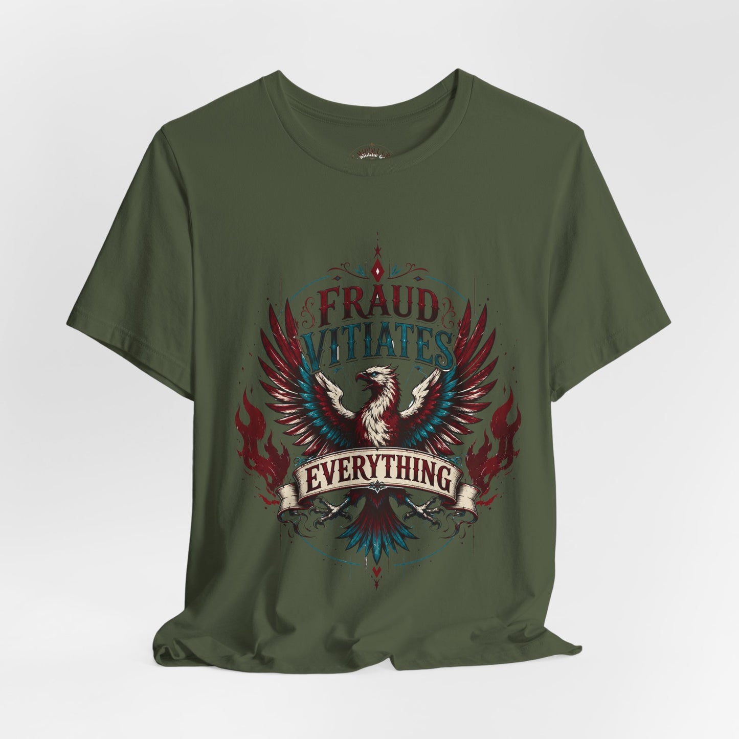 "Fraud Vitiates Everything"  Cotton Tee celebrates American renewal and awakening with a the common man becoming king by Tolkien  back.