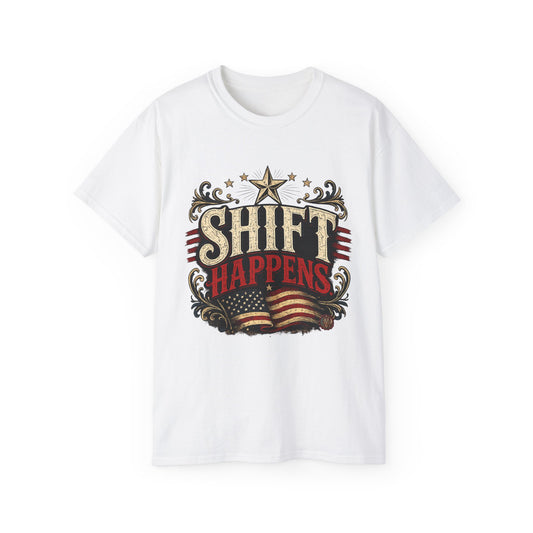 Shift Happens Patriotic Tee