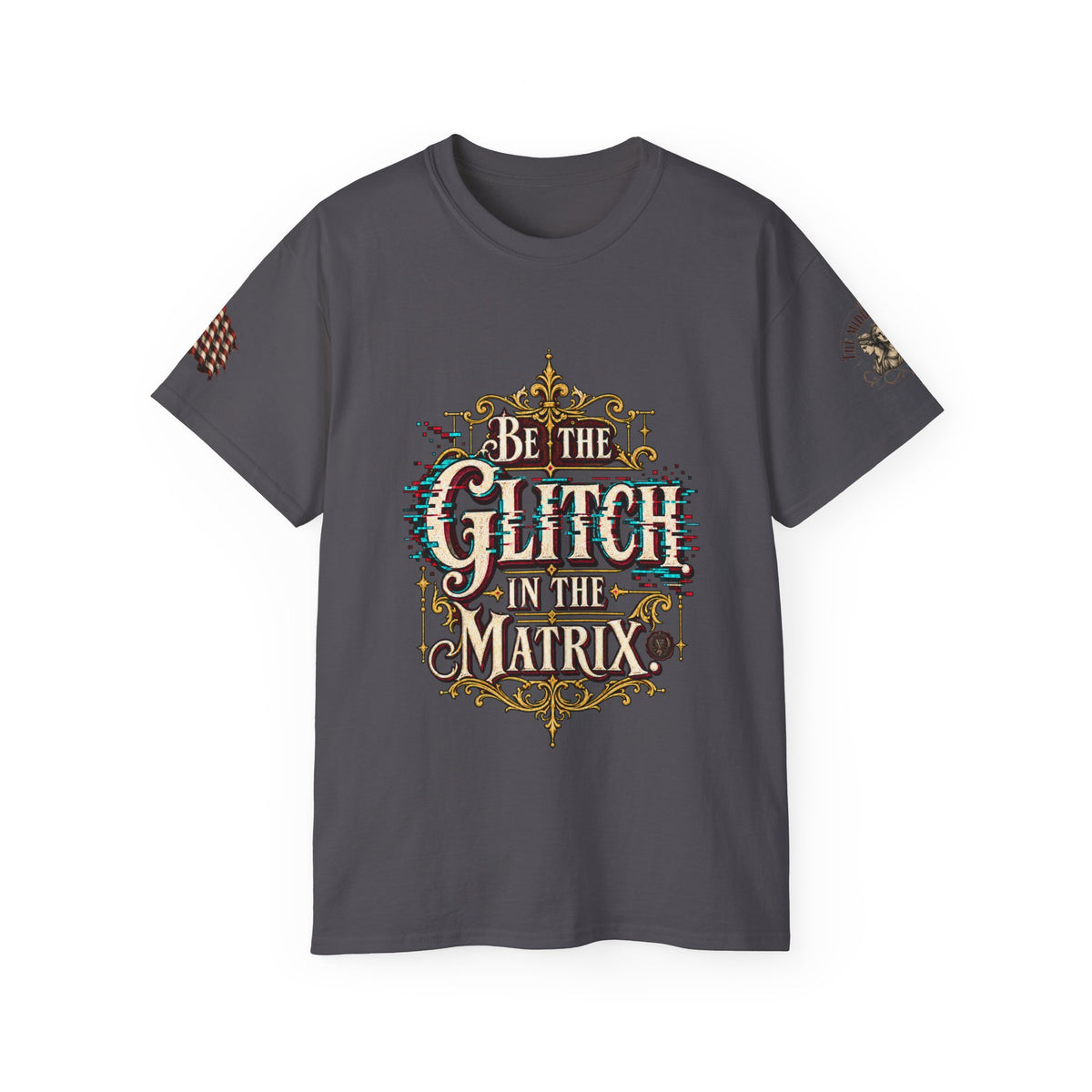 Be the Glitch in the Matrix T-Shirt — Retro Digital Glitch Graphic Tee