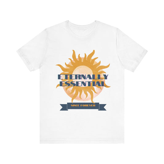 Eternally Essential Sunshine Design 100% Cotton Tee.