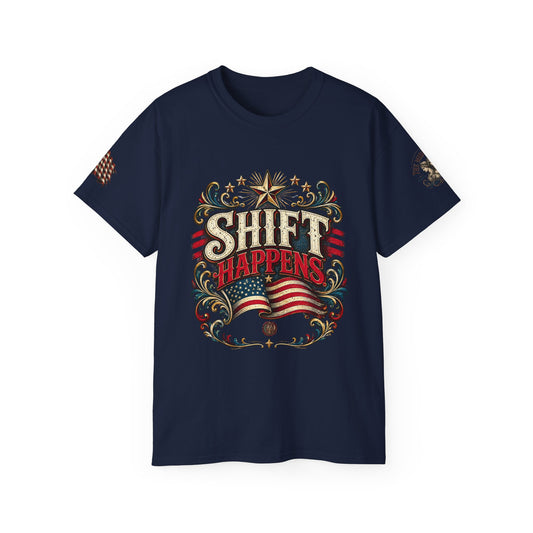 Shift Happens T-Shirt — Patriotic Vintage Flag Tee