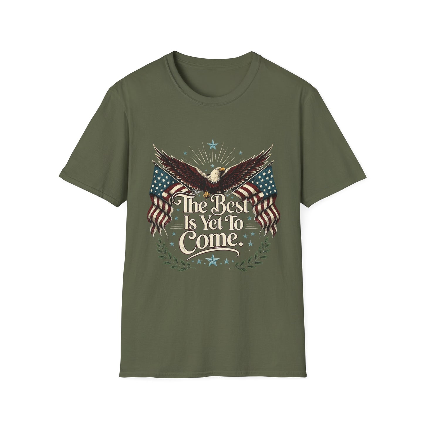 Eagle with American Flags T-Shirt — "The Best is Yet to Come" Patriotic Tee