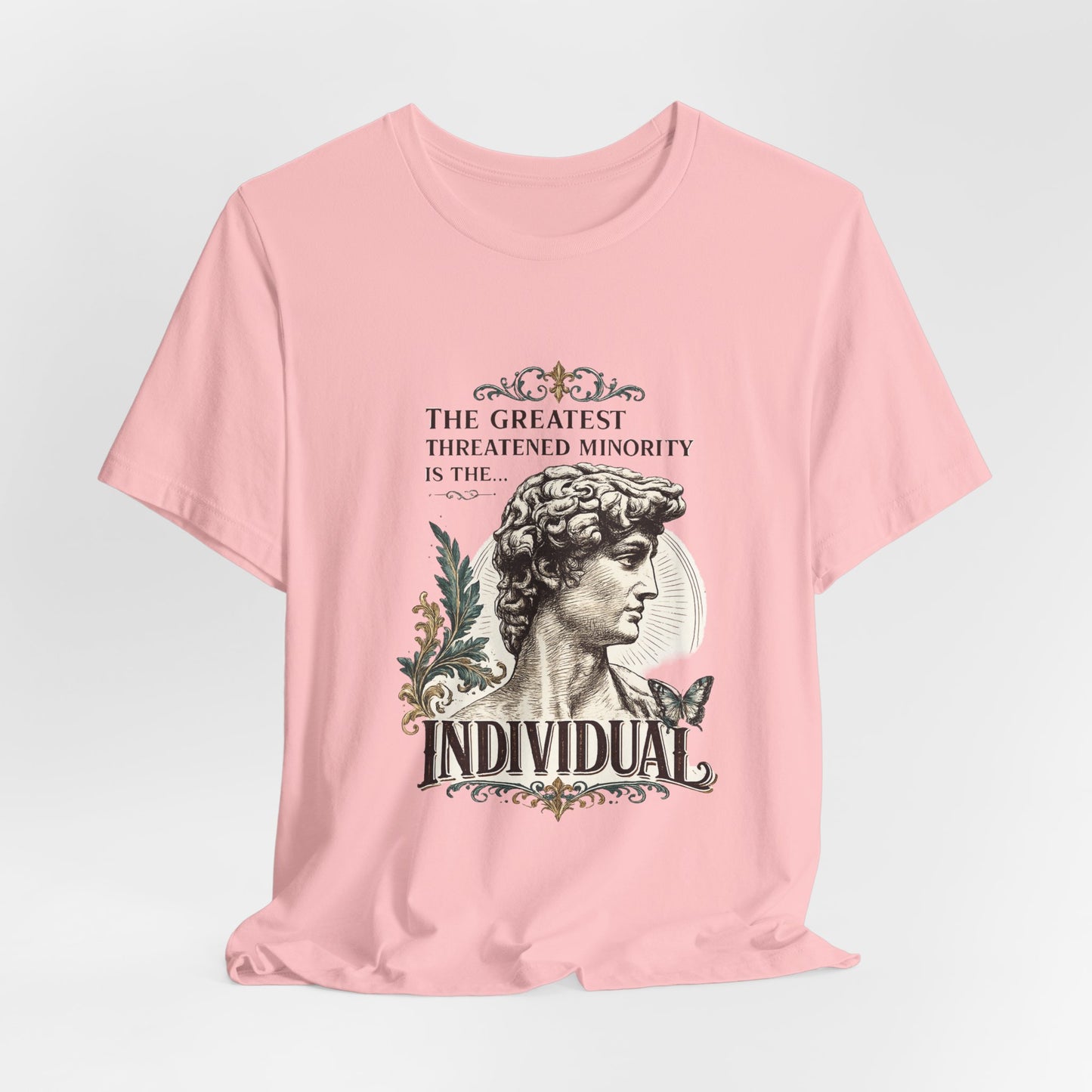 The Greatest Threatened Minority is the Individual Classic Tee