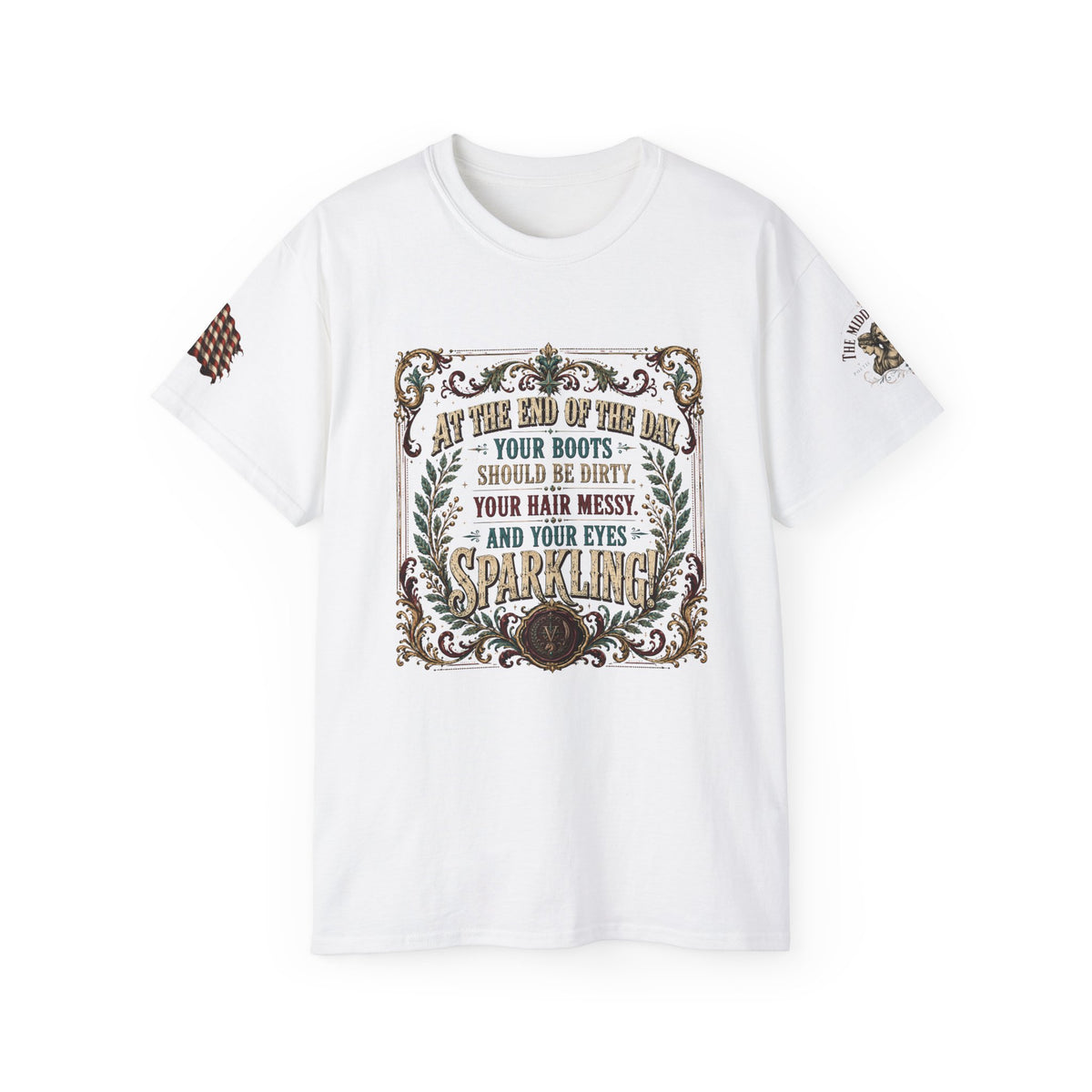 Cowgirl Boots Graphic Tee — “At the end of the day your boots should be dirty, your hair messy, and your eyes sparkling”