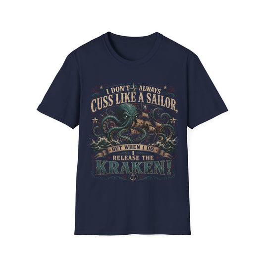 Graphic Tee – I Don't Always Cuss Like a Sailor | Vintage Kraken Humor 100% Cotton T-Shirt