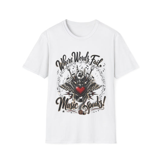 Where Words Fail Music Speaks T-Shirt