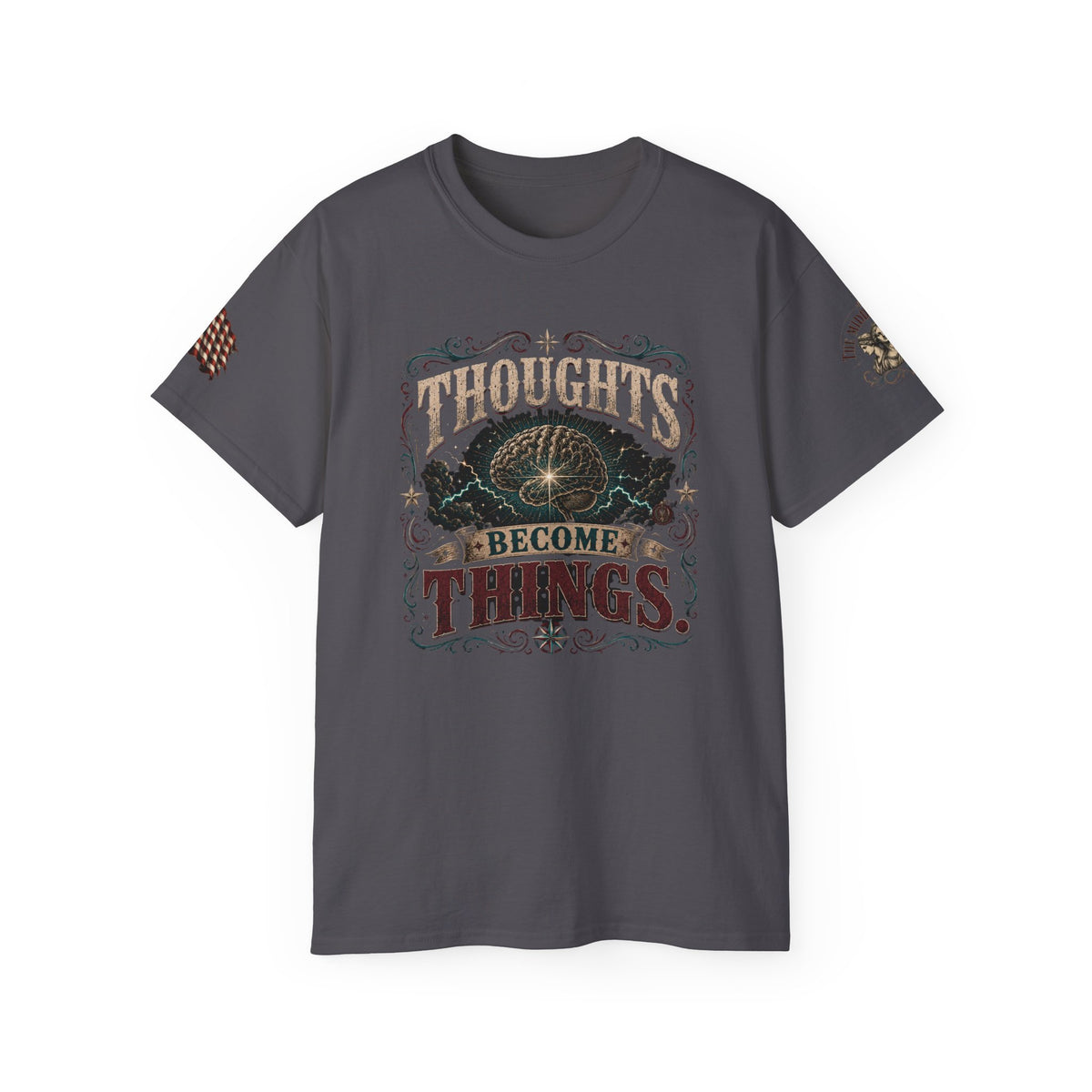 Thoughts Become Things T-Shirt — Motivational Graphic Tee