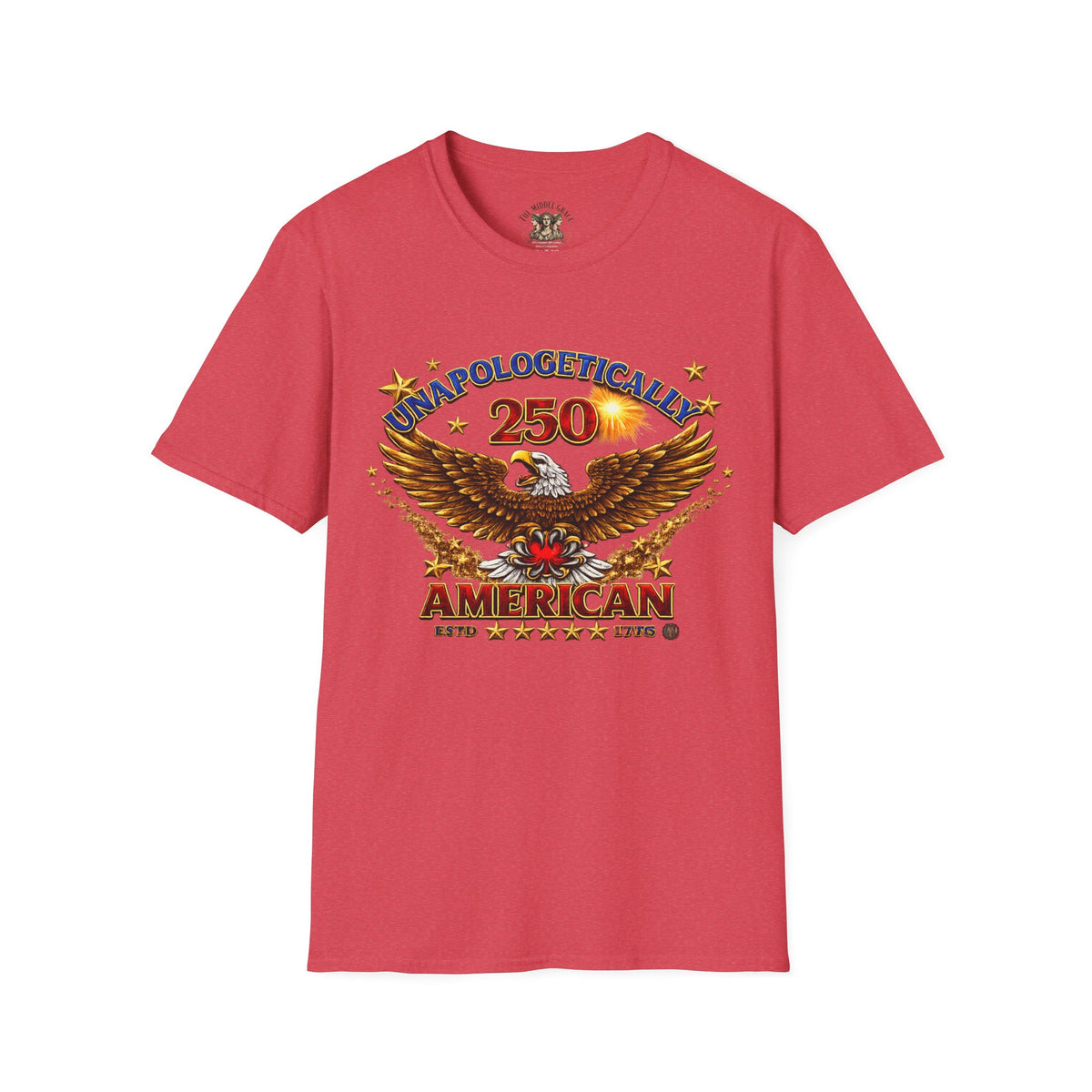 American 250th Anniversary Tee 'Unapologetically American' 100% Cotton T-Shirt —