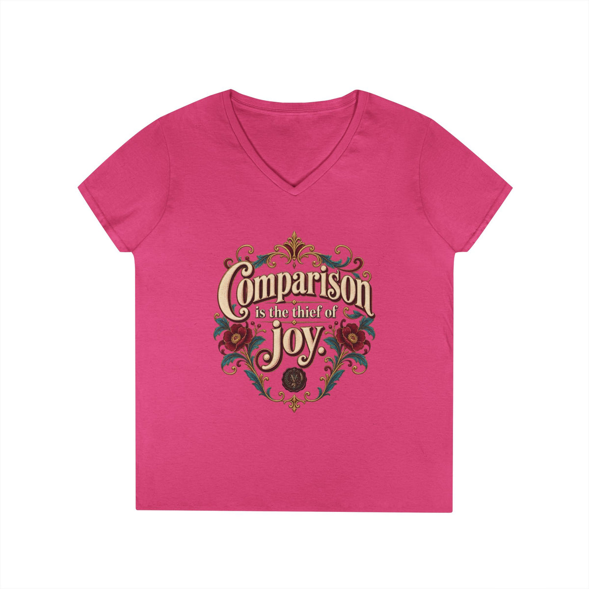 Comparison Is the Thief of Joy Women’s V-Neck Tee