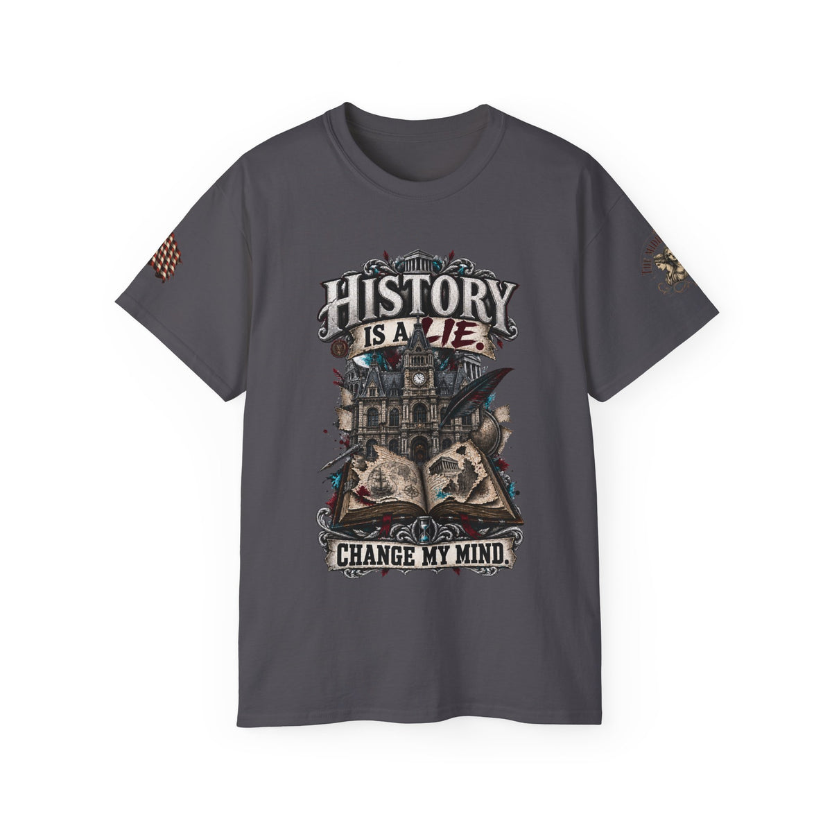 History Is A Lie Graphic Tee — Change My Mind Vintage Gothic Design