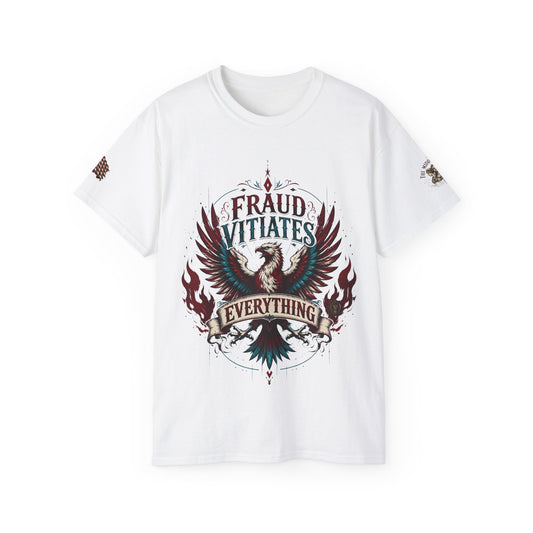 Fraud Vitiates Everything Phoenix Rising Ultra Cotton T-Shirt — Tolkien Quote "From the ashes a fire shall be woken"