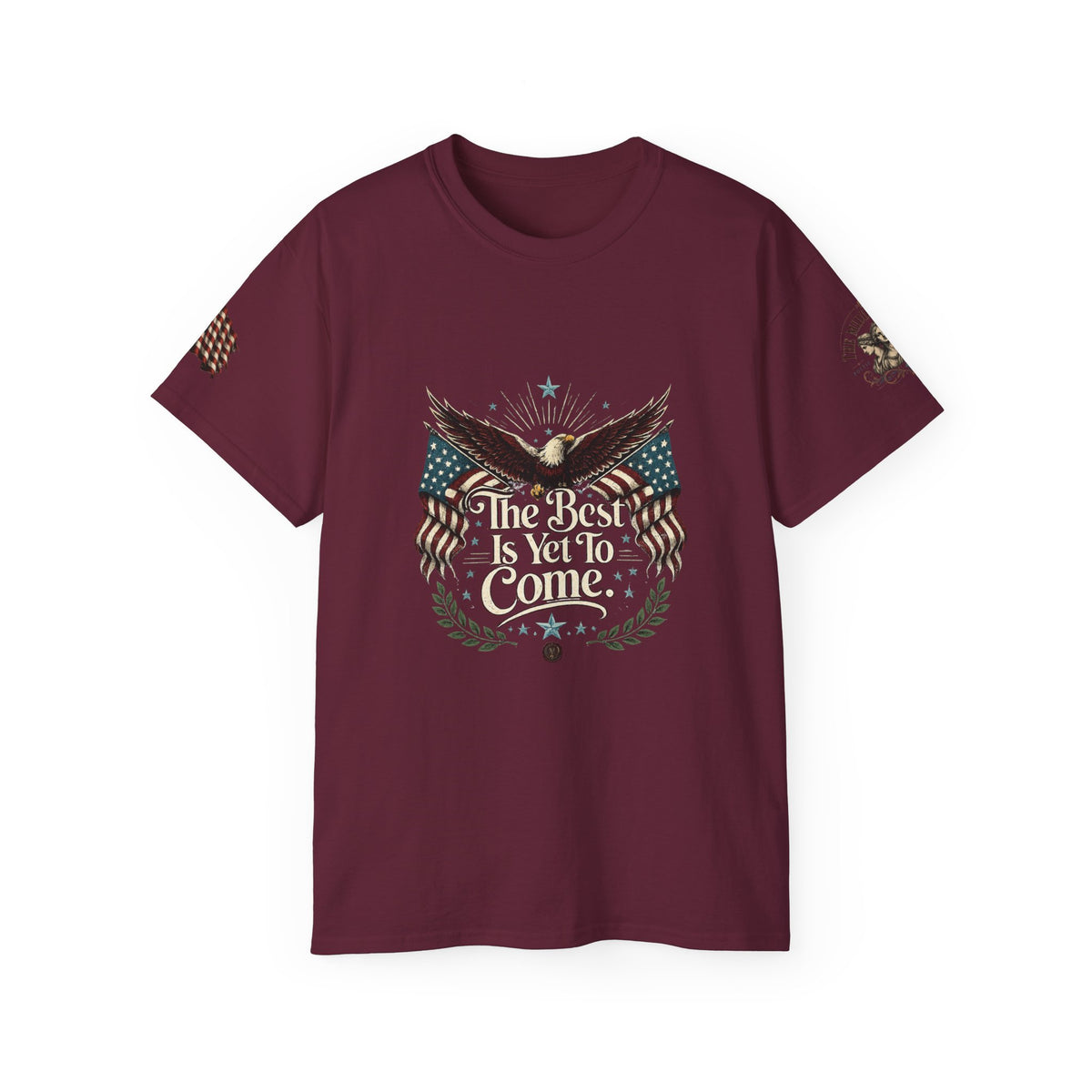 Patriotic Eagle Tee – "The Best Is Yet To Come" Cotton T-Shirt