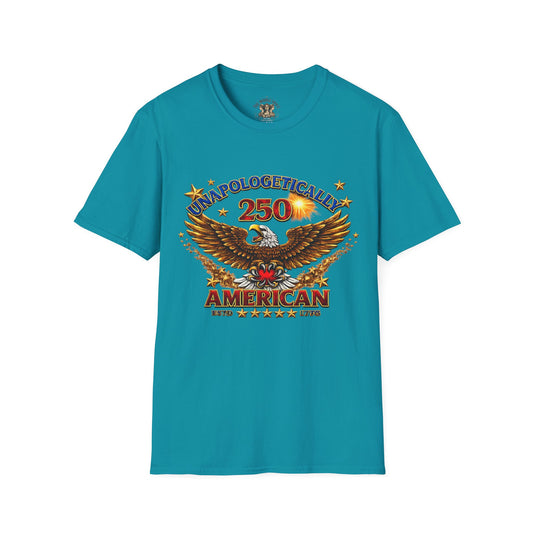 American 250th Anniversary Tee 'Unapologetically American' 100% Cotton T-Shirt —