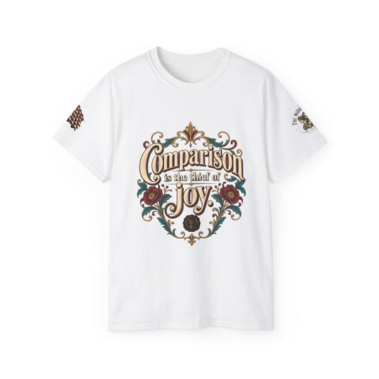Comparison Is the Thief of Joy Floral Graphic Tee