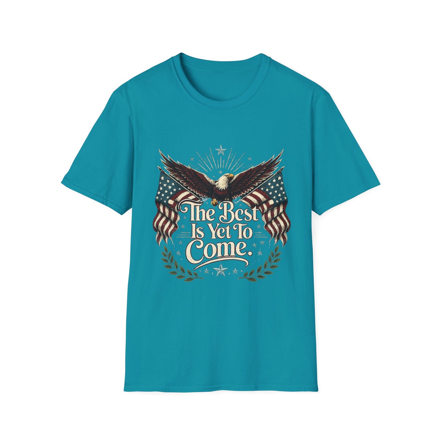 Eagle with American Flags T-Shirt — "The Best is Yet to Come" Patriotic Tee