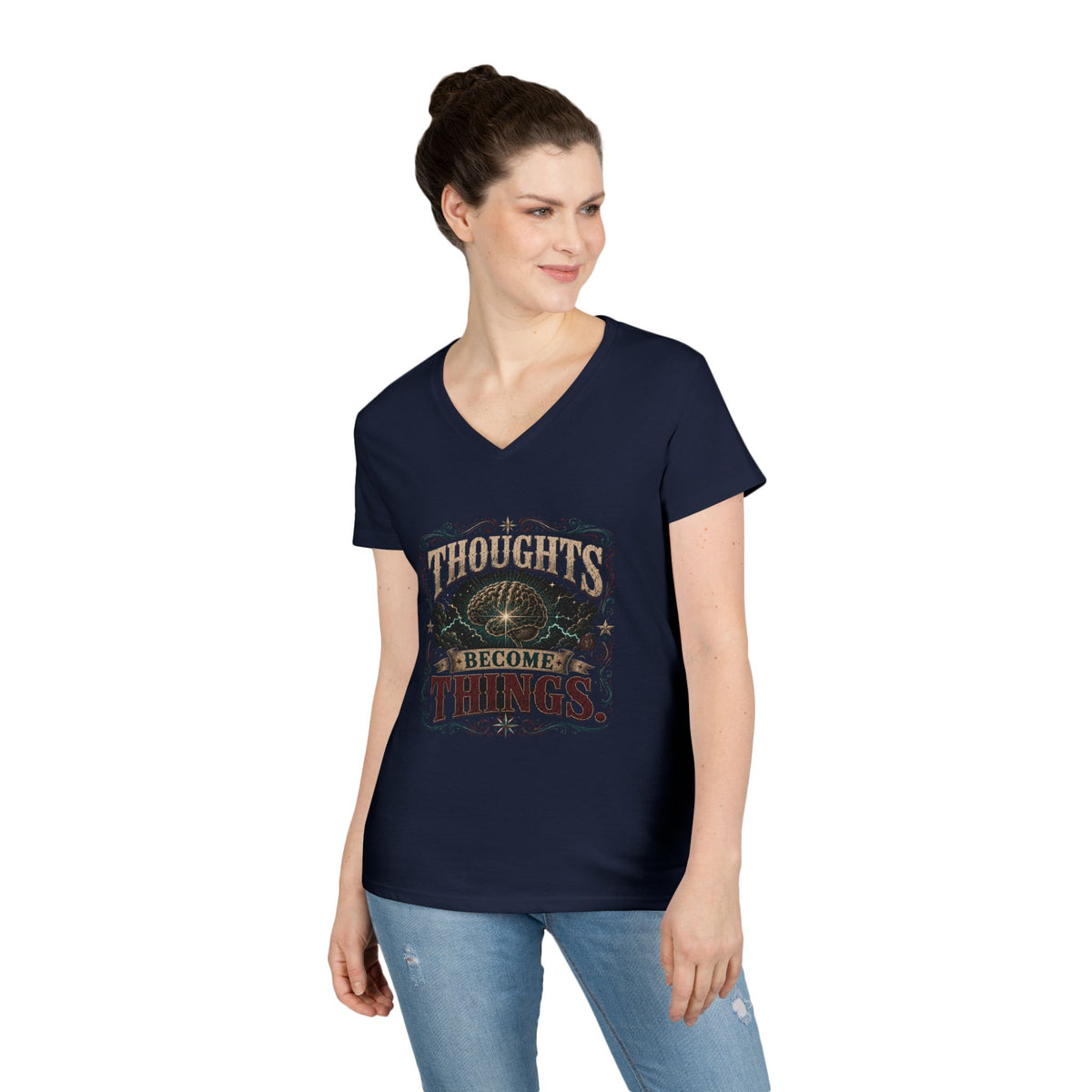 Thoughts Become Things Ladies' V-Neck Tee