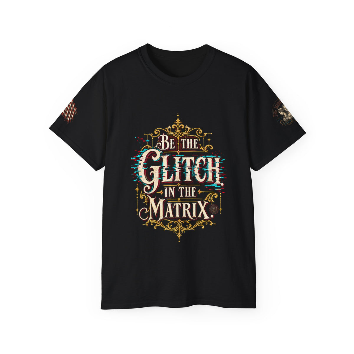 Be the Glitch in the Matrix T-Shirt — Retro Digital Glitch Graphic Tee