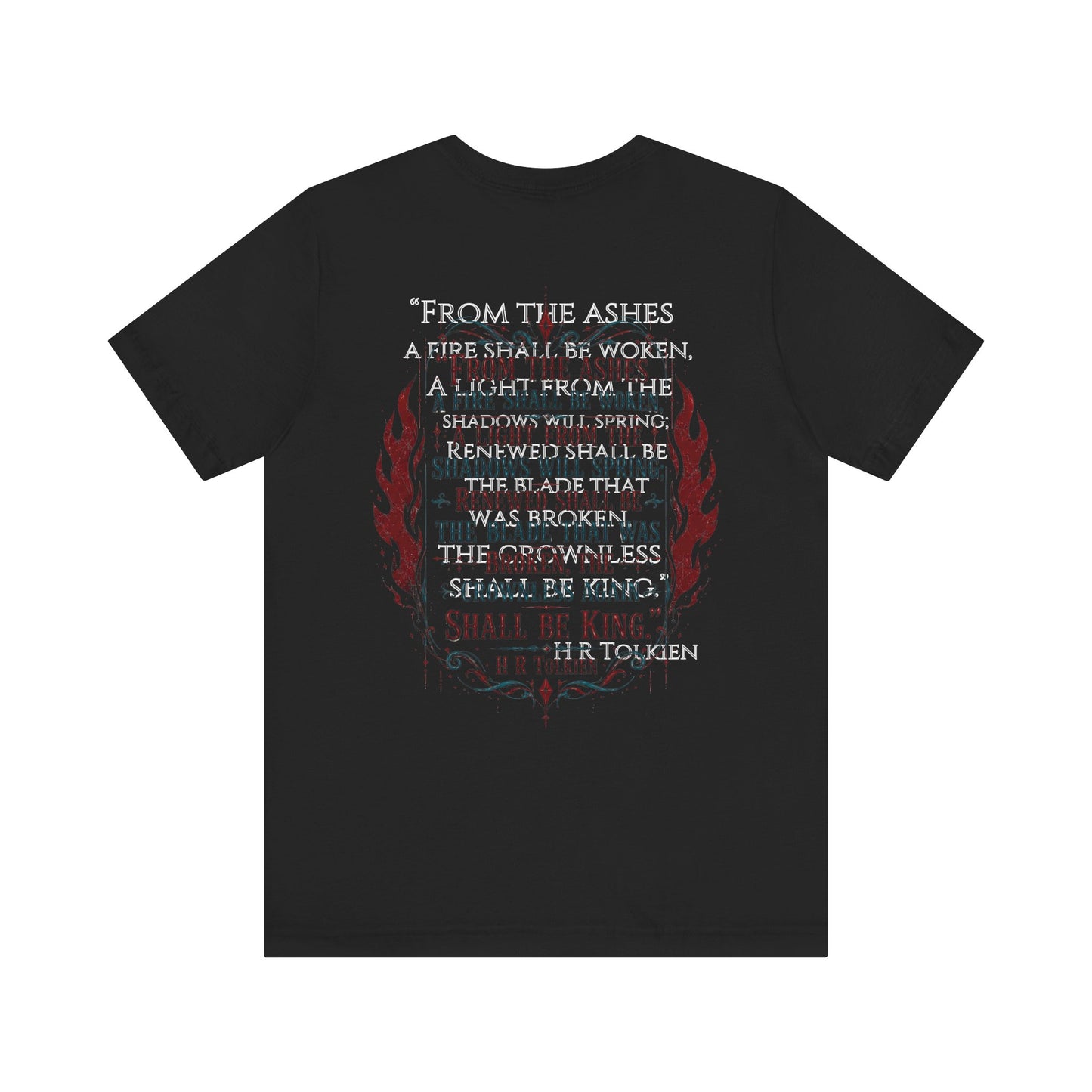 "Fraud Vitiates Everything"  Cotton Tee celebrates American renewal and awakening with a the common man becoming king by Tolkien  back.