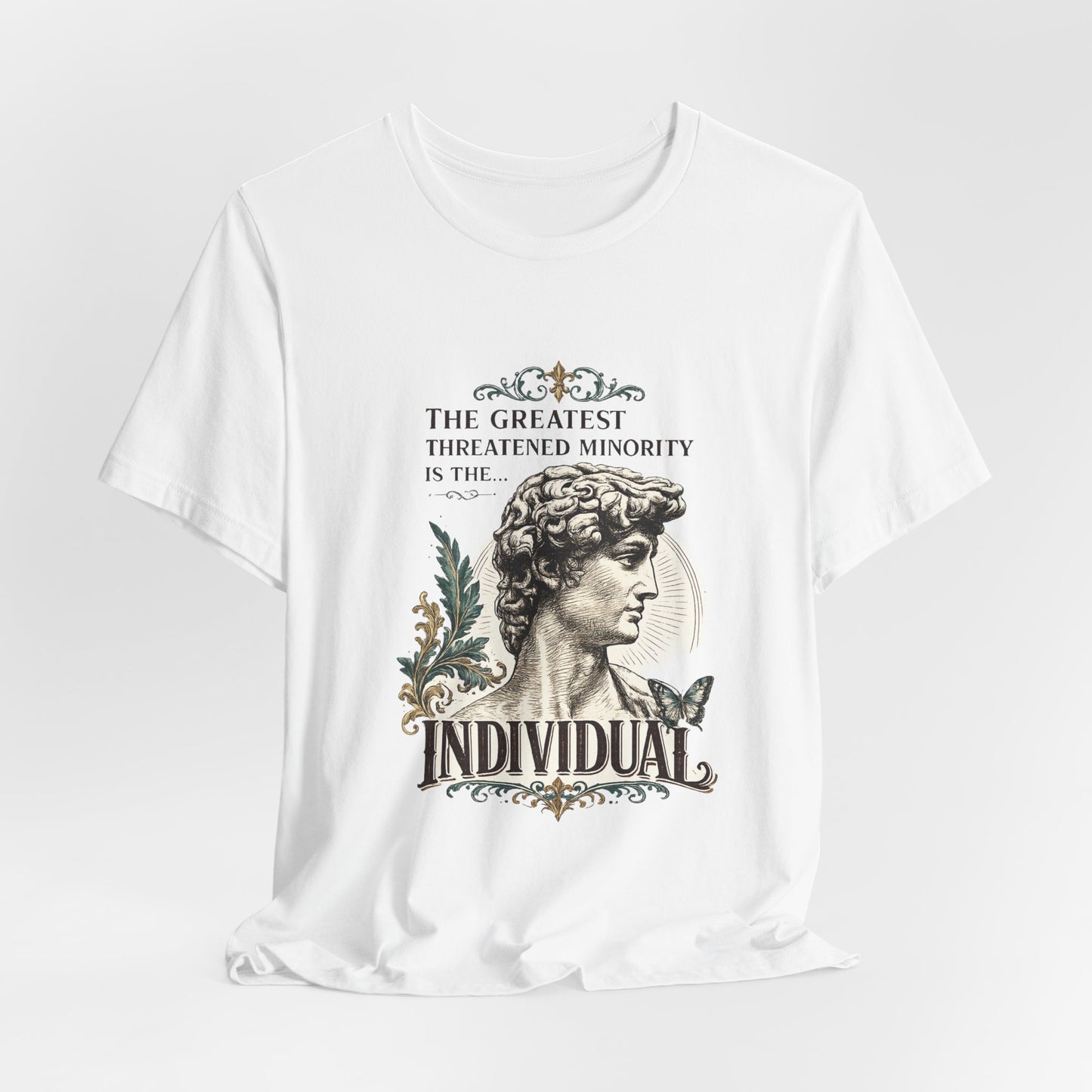 The Greatest Threatened Minority is the Individual Classic Tee