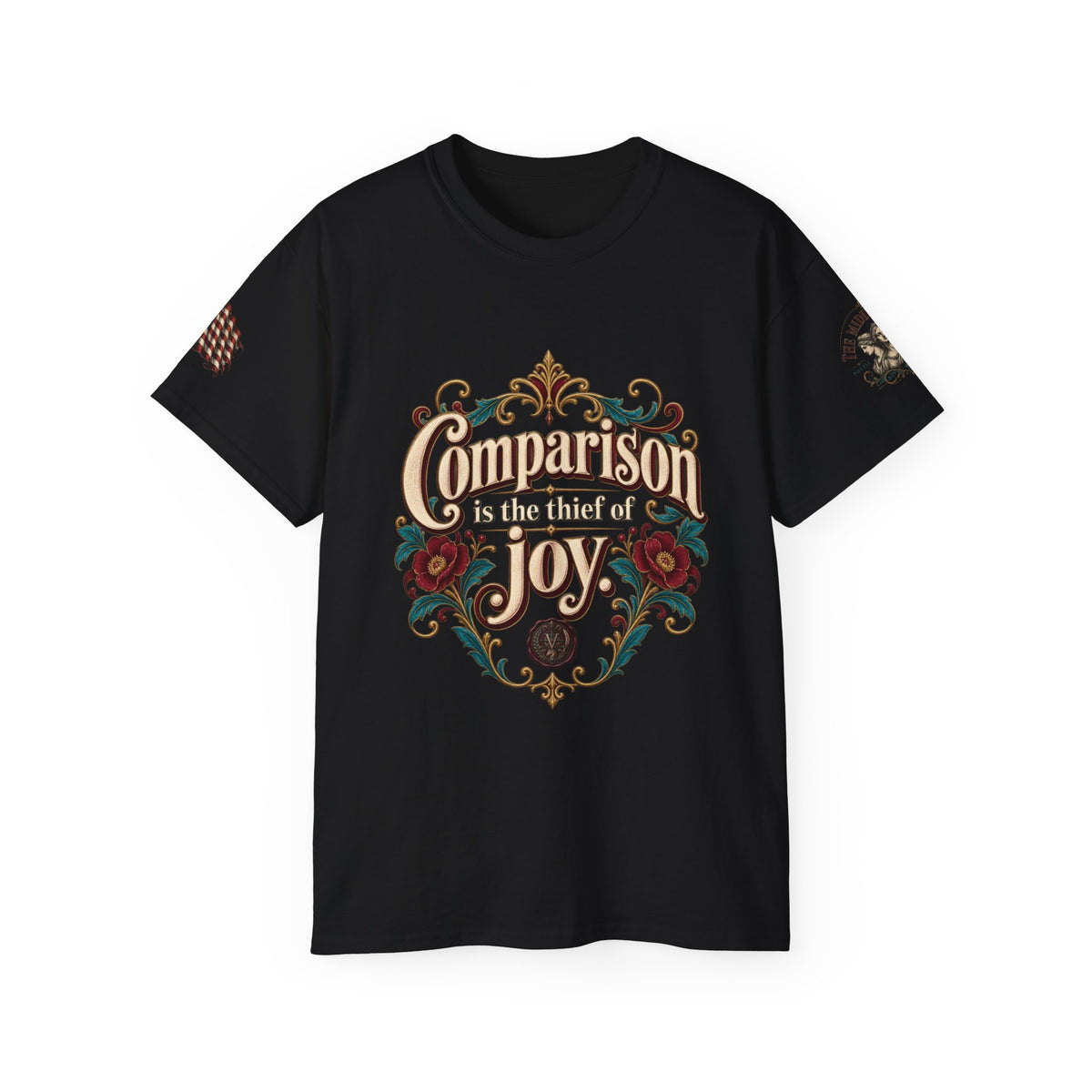 Comparison Is the Thief of Joy Floral Graphic Tee