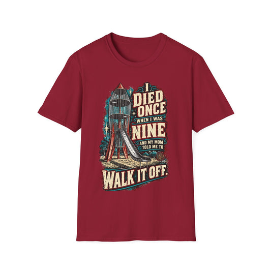Gen X Vintage Playground Graphic  “I Died Once When I Was Nine” Nostalgic Humor Tee