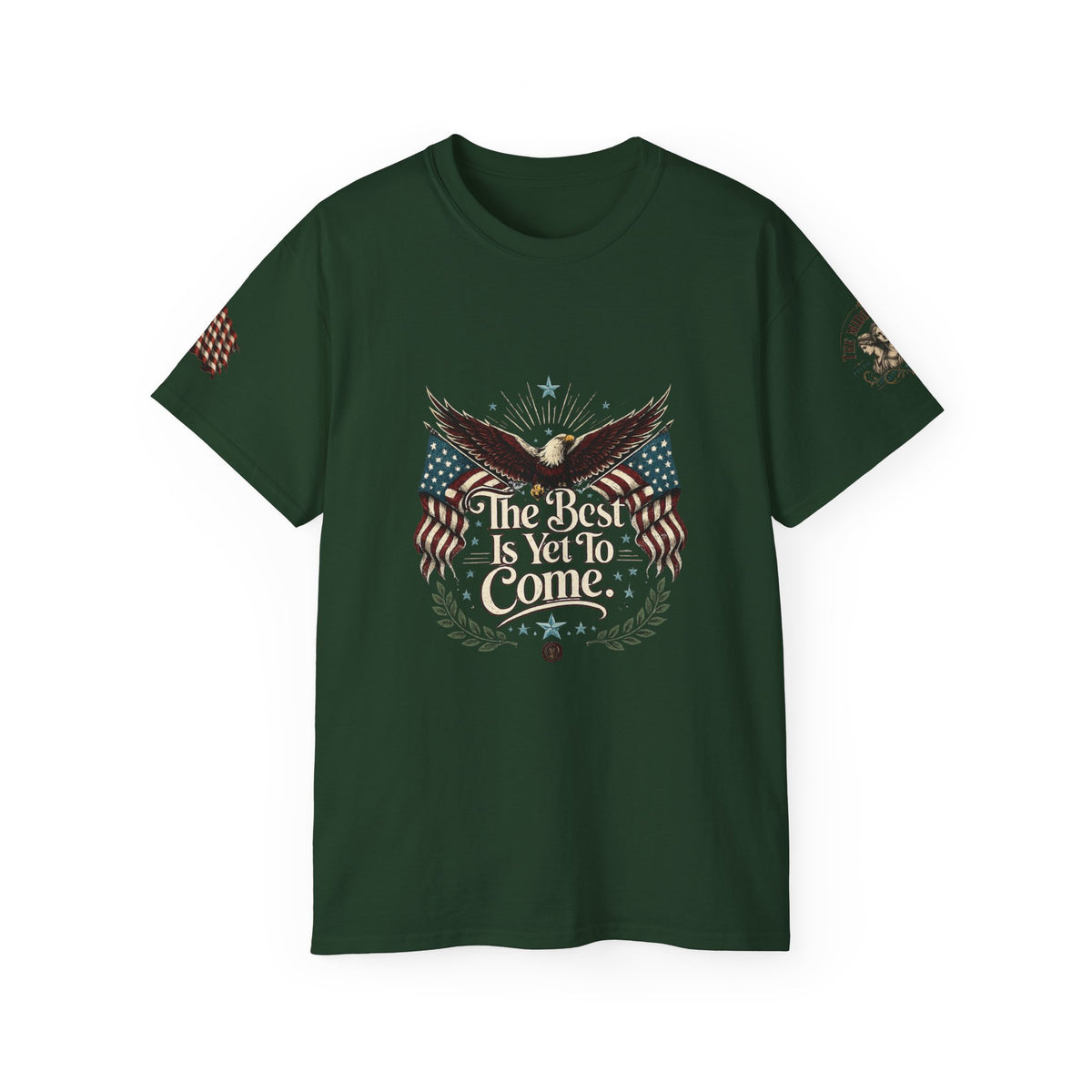 Patriotic Eagle Tee – "The Best Is Yet To Come" Cotton T-Shirt
