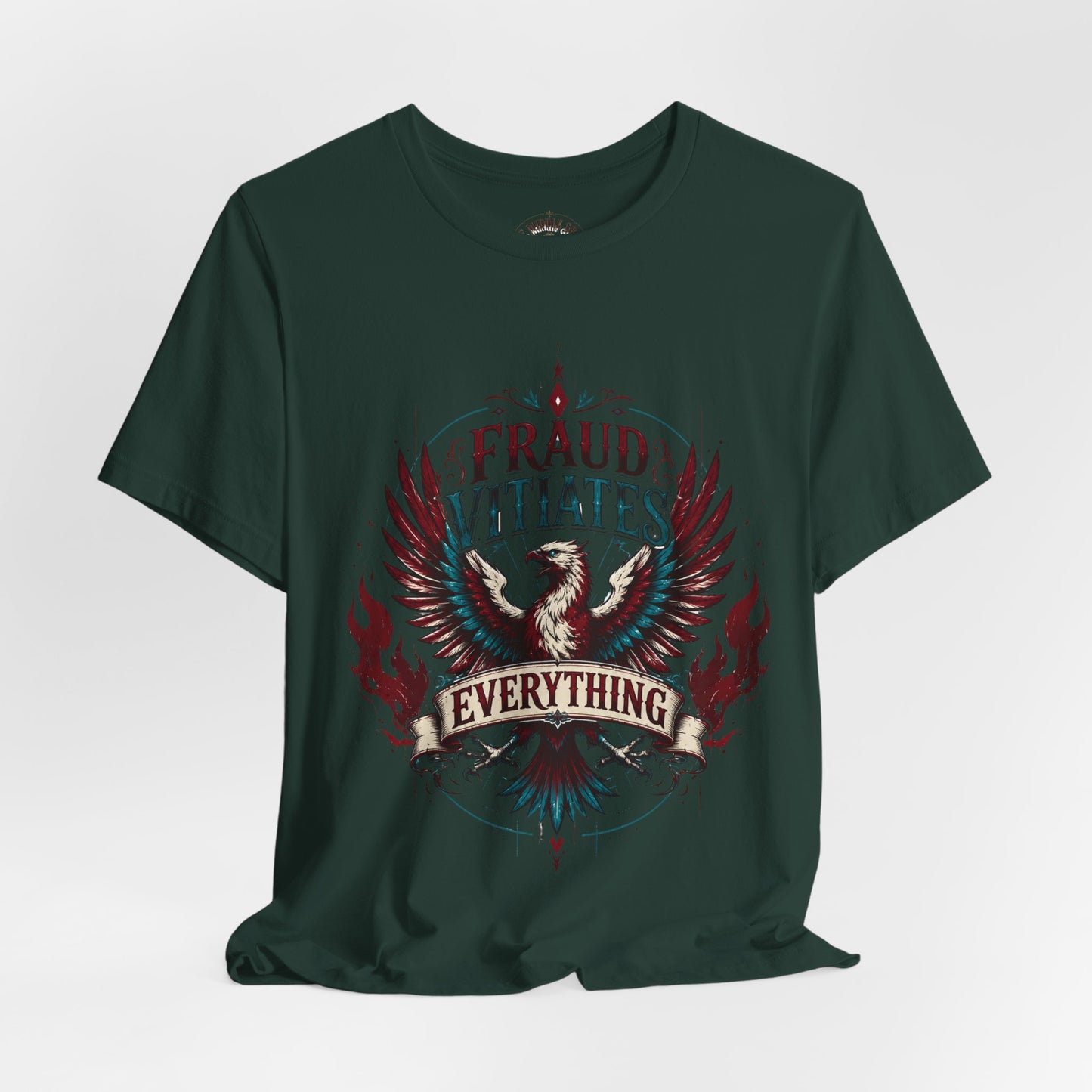 "Fraud Vitiates Everything"  Cotton Tee celebrates American renewal and awakening with a the common man becoming king by Tolkien  back.