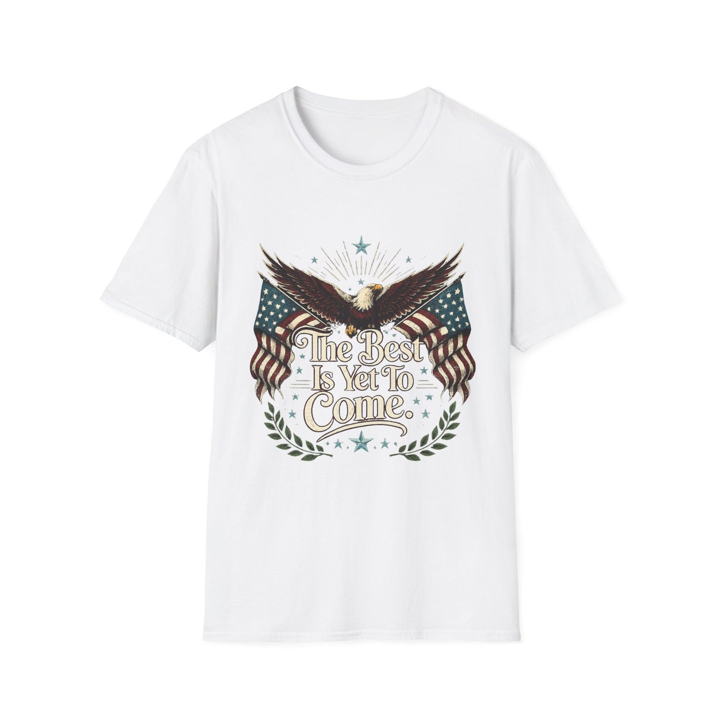 Eagle with American Flags T-Shirt — "The Best is Yet to Come" Patriotic Tee