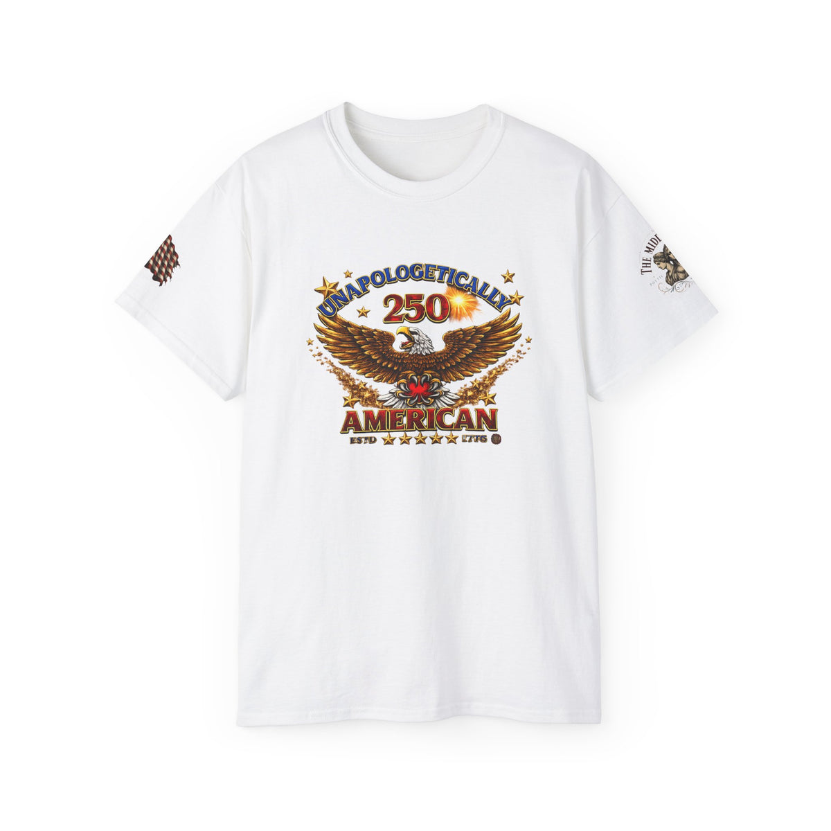 Unapologetically American Eagle Tee — '250 American' Patriotic Flag T‑Shirt