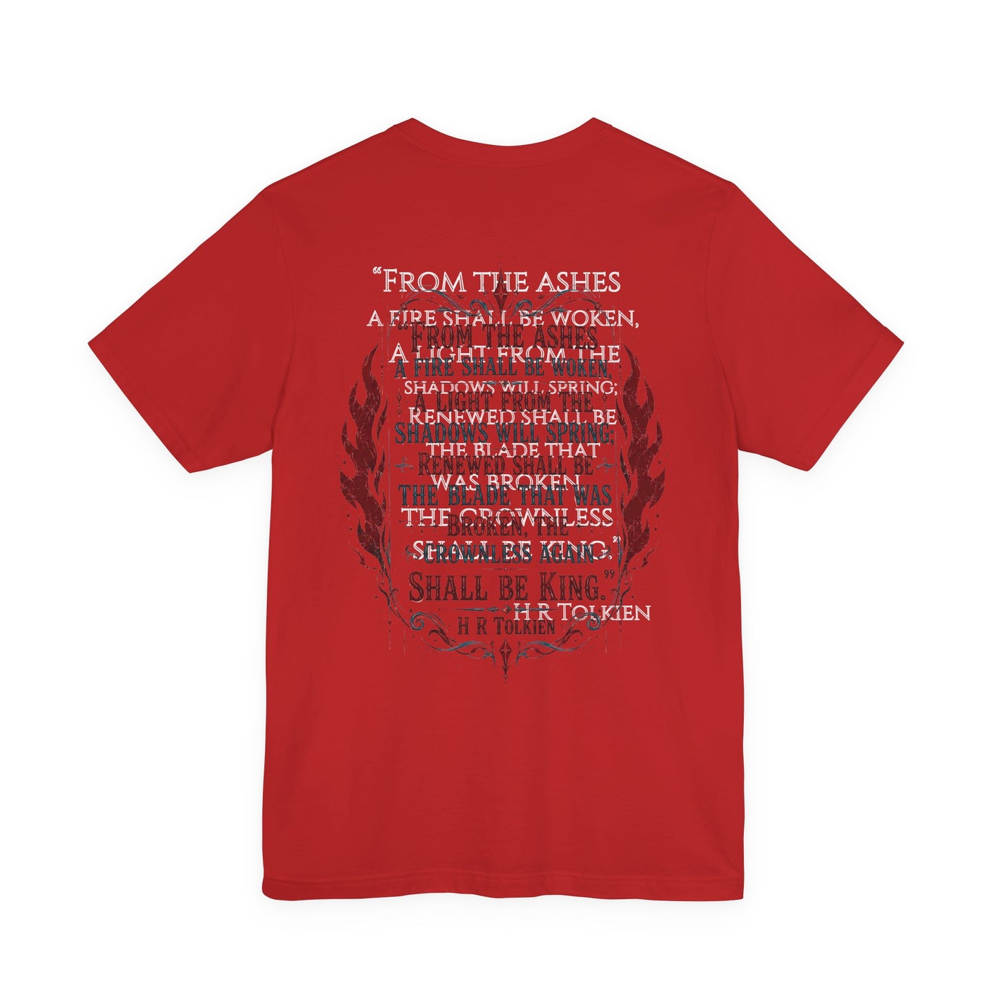 "Fraud Vitiates Everything"  Cotton Tee celebrates American renewal and awakening with a the common man becoming king by Tolkien  back.