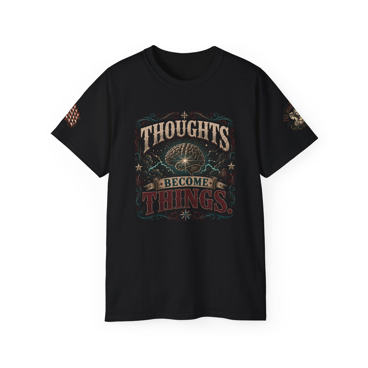 Thoughts Become Things T-Shirt — Motivational Graphic Tee