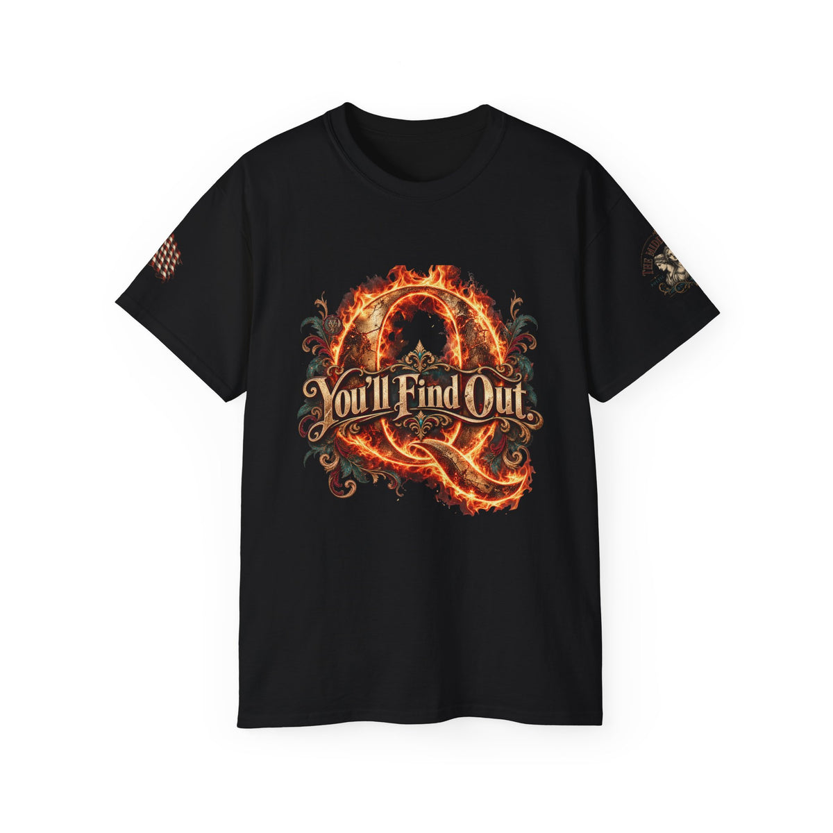 "You’ll Find Out," Famous Quote by President Trump Graphic Flame Tee