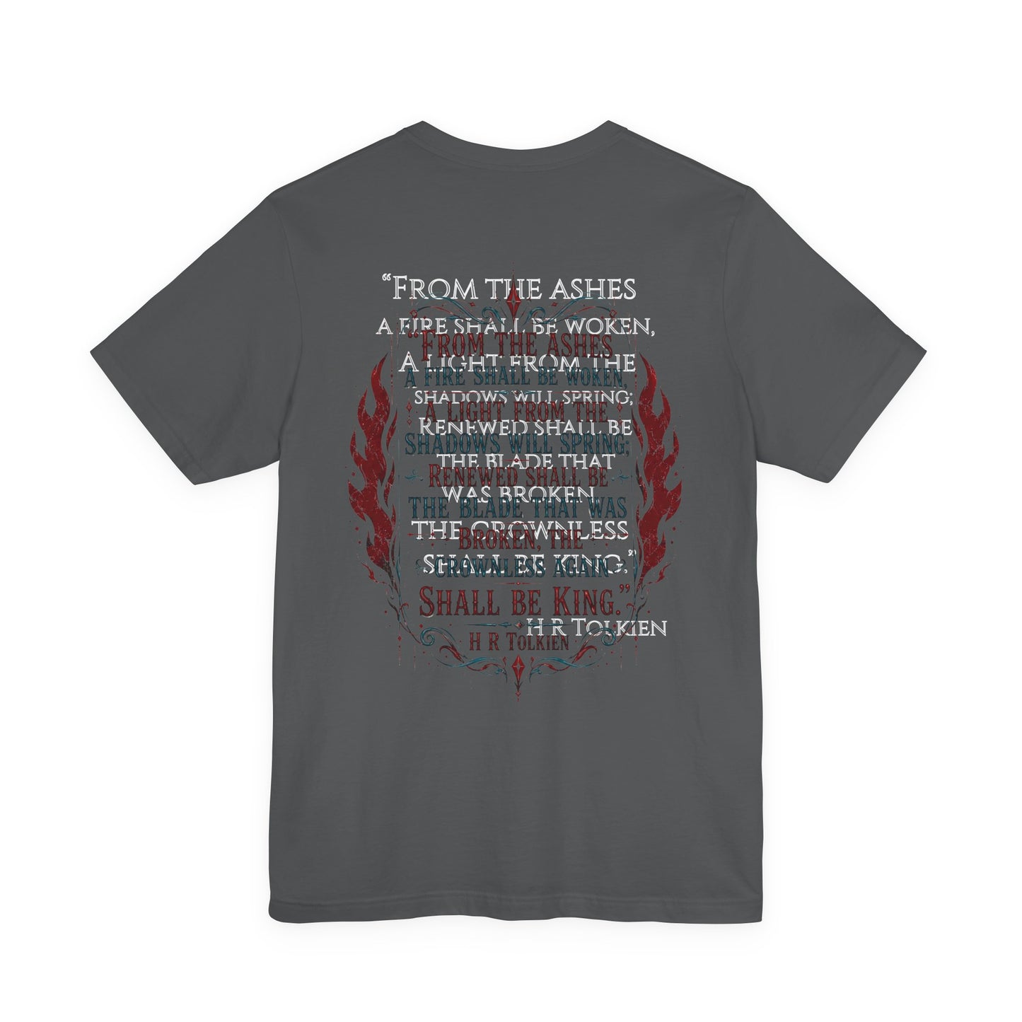 "Fraud Vitiates Everything"  Cotton Tee celebrates American renewal and awakening with a the common man becoming king by Tolkien  back.
