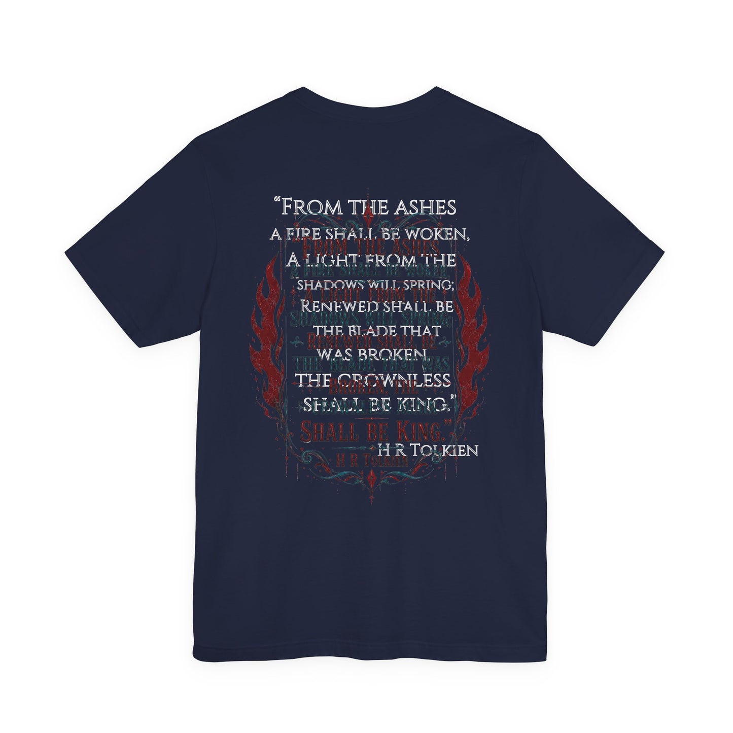 "Fraud Vitiates Everything"  Cotton Tee celebrates American renewal and awakening with a the common man becoming king by Tolkien  back.