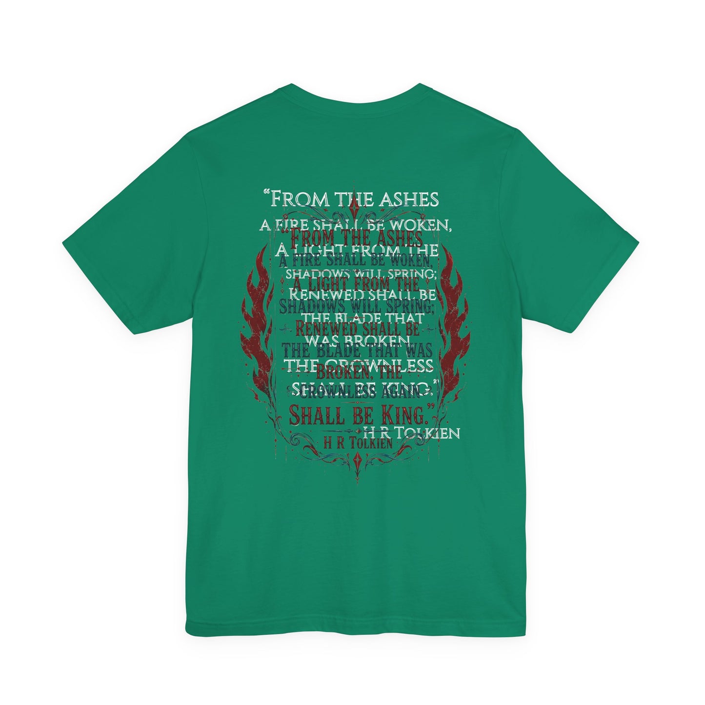 "Fraud Vitiates Everything"  Cotton Tee celebrates American renewal and awakening with a the common man becoming king by Tolkien  back.