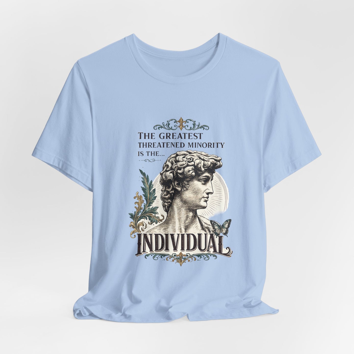 The Greatest Threatened Minority is the Individual Classic Tee