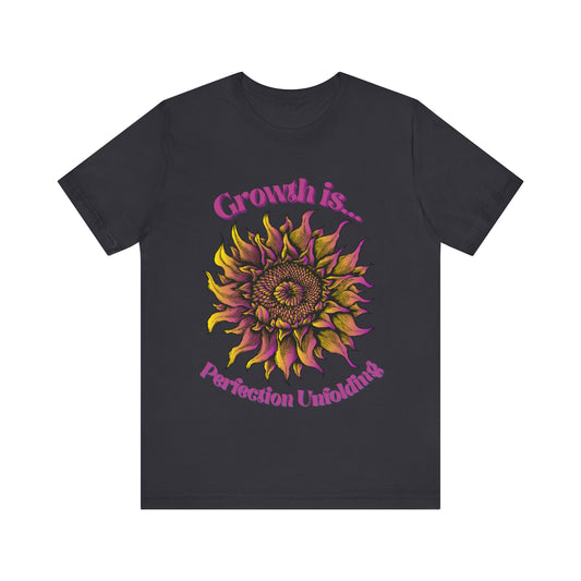 "Growth is Perfection Unfolding" Cotton t-shirt