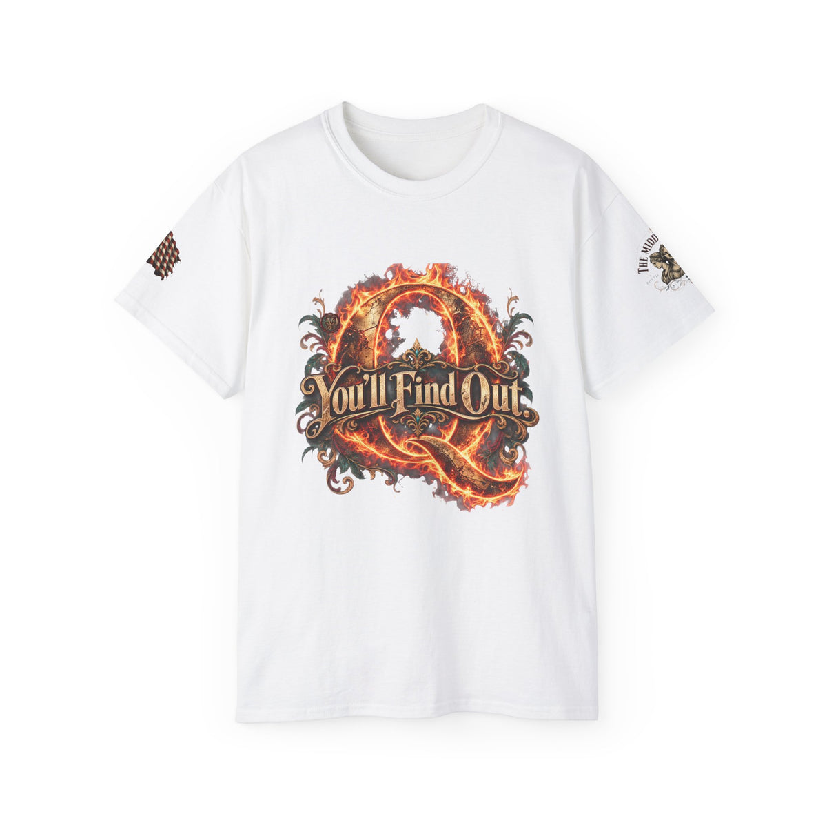 "You’ll Find Out," Famous Quote by President Trump Graphic Flame Tee