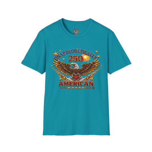 American 250th Anniversary Tee 'Unapologetically American' 100% Cotton T-Shirt —