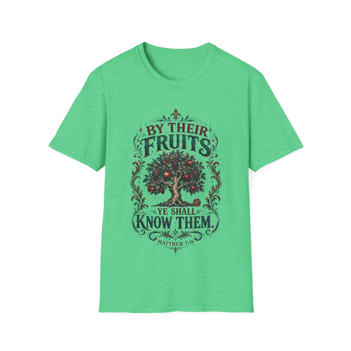 "By Their Fruits" Inspirational Graphic Tee (Matthew 7:16)